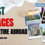 Best Places to retire abroad overseas